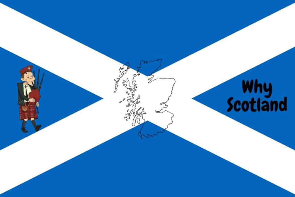 Scottish Flag With Why Scotland Text